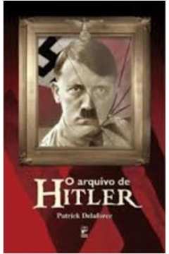O Arquivo de Hitler