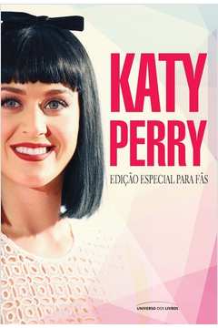 Katy Perry. Edição Especial para Fãs
