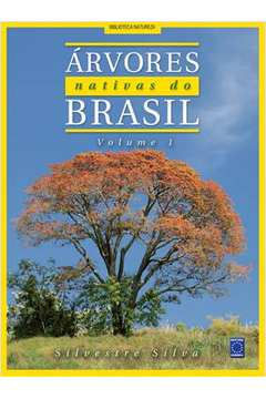 Arvores Nativas do Brasil, Vol. 1