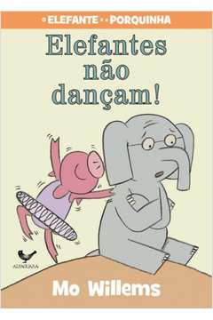Elefantes Não Dançam!