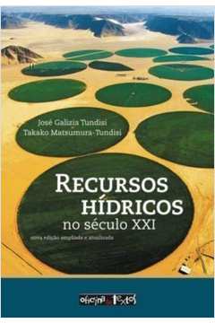 Recursos Hidricos No Seculo Xxi - 1O Ed. 2011