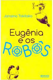 Eugenia e os Robos