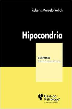Hipocondria - Clínica Psicanalítica