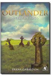Outlander - Cruz de Fogo - Livro 5 Parte II