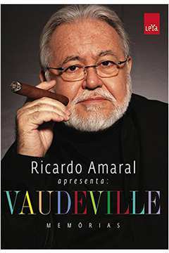 Ricardo Amaral Apresenta: Vaudeville Memórias