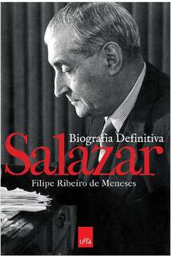 Salazar Biografia Definitiva