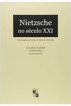 Nietzsche No Século Xxi