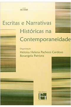 Escritas e Narrativas Históricas na Contemporaneidade