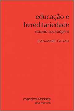 Educacao E Hereditariedade: Estudo Sociologico