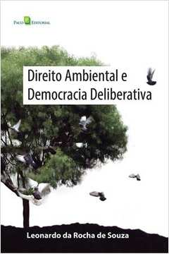 Direito Ambiental e Democracia Deliberativa