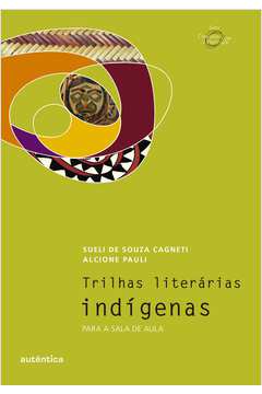 Trilhas Literárias Indígenas