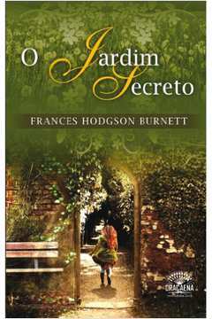  O Jardim Secreto: 9788516090753: Frances Hodgson