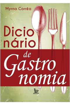 Dicionario de Gastronomia