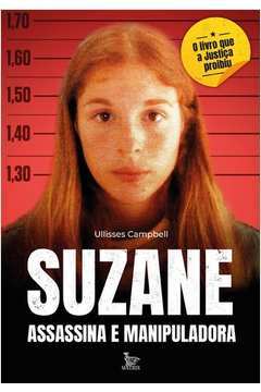 Suzane: Assassina e Manipuladora
