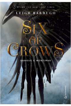 Six of Crows: Sangue e Mentiras