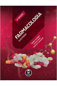 Farmacologia Ilustrada - 6 Ed