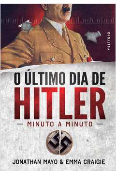 O Ultimo Dia De Hitler