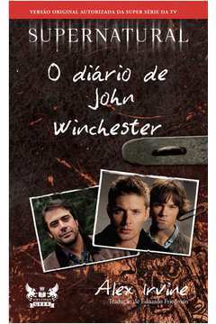 Supernatural - O Diário de John Winchester