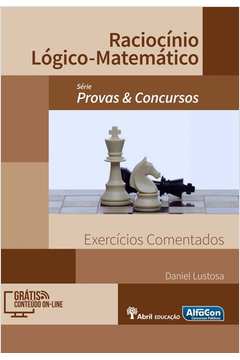 Raciocínio Lógico-matemático-exercícios Comentados