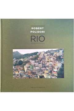 Rio De Robert Polidori