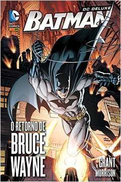 Batman: o Retorno De Bruce Wayne