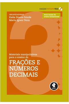 MATERIAIS MANIP. P/ENS. DE FRACOES E NUM. DEC. V.3