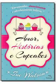 Amor, Historias E Cupcakes