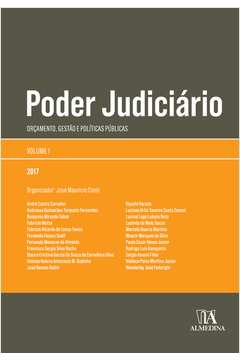 Poder Judiciário : Orçamento, Gestão E Políticas Públicas - Volume 1