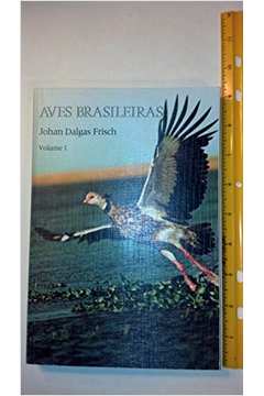 Aves Brasileiras Vol 1