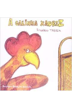 Galinha Xadrez, Brinque Book {indico Livro e Ciranda Literária