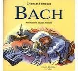 Bach (criancas Famosas)