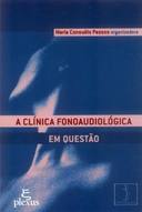 Clinica Fonoaudiologica Em Questao, A