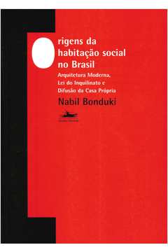 Origens da Habitação Social no Brasil