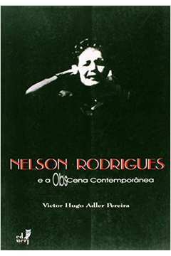 Nelson Rodrigues e a Obscena Contemporanea