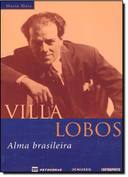 Villa Lobos - Alma Brasileira
