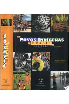 Povos Indigenas no Brasil 1996-2000