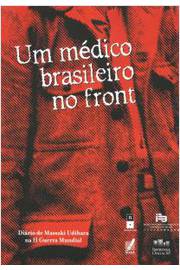 Um Médico Brasileiro no Front