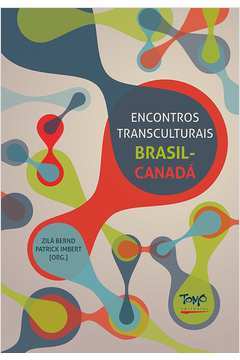 ENCONTROS TRANSCULTURAIS-BRASIL CANADA