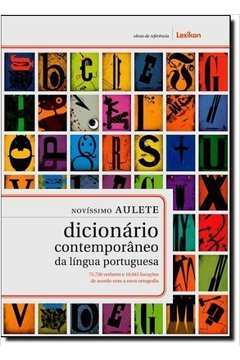 Novíssimo Aulete : dicionário contemporâneo da lín­gua portuguesa