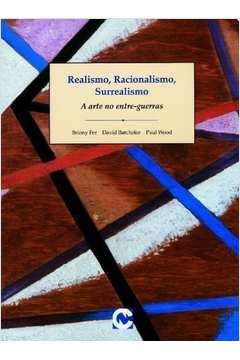 Realismo, Racionalismo, Surrealismo - a Arte no Entre-guerras