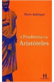 A Prudencia Em Aristoteles