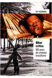OLHAR CRITICO - 50 ANOS DE CINEMA BRASILEIRO