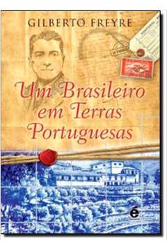 Um Brasileiro Em Terras Portuguesas