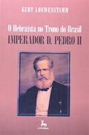 Hebraista No Trono Do Brasil Imperador D.pedro Ii