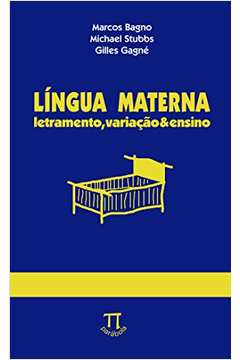 Língua Materna Letramento Variação & Ensino