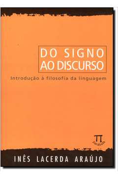 Do Signo ao Discurso - Introdução à Filosofia da Linguagem