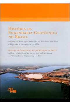 História da Engenharia Geotécnica no Brasil