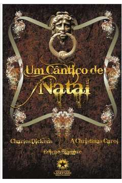 UM CÂNTICO DE NATAL: A CHRISTMAS CAROL