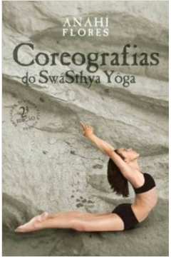 Coreografias do swásthya yoga