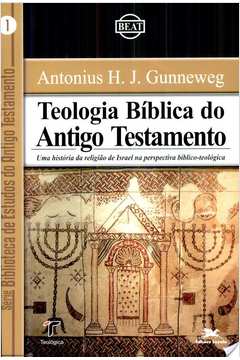 Teologia Bíblica do Antigo Testamento